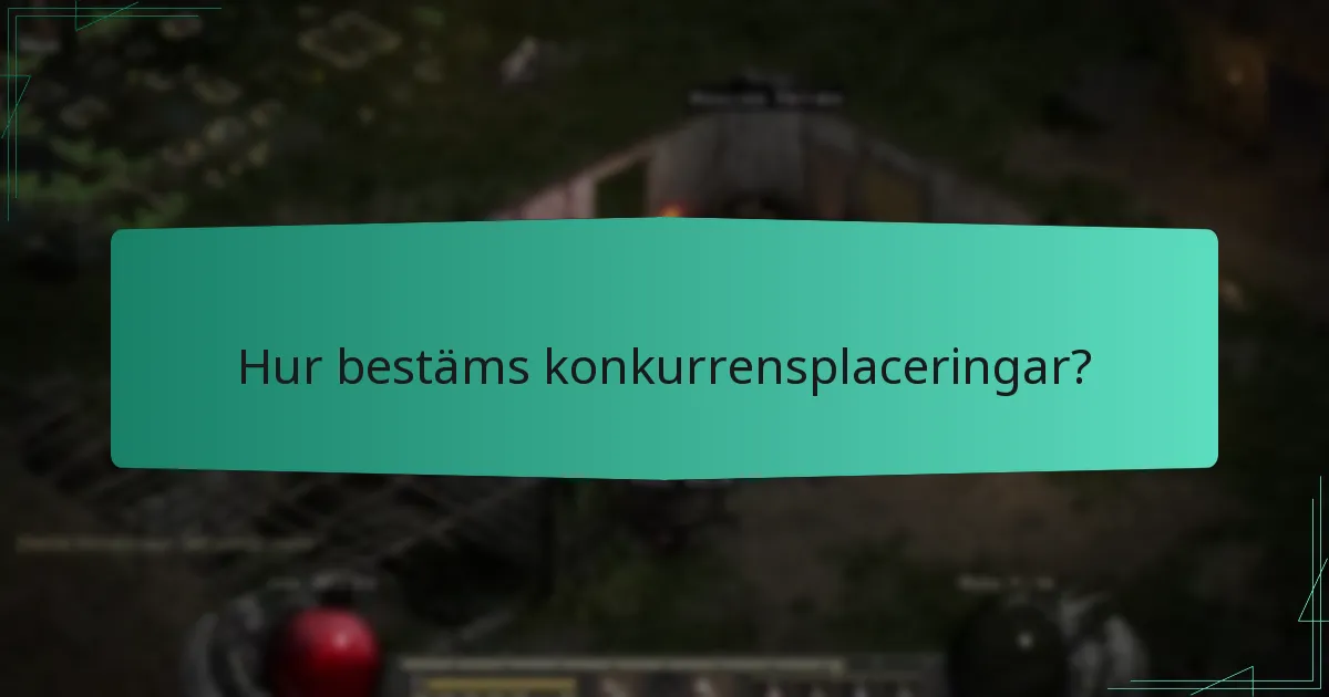 Hur bestäms konkurrensplaceringar?