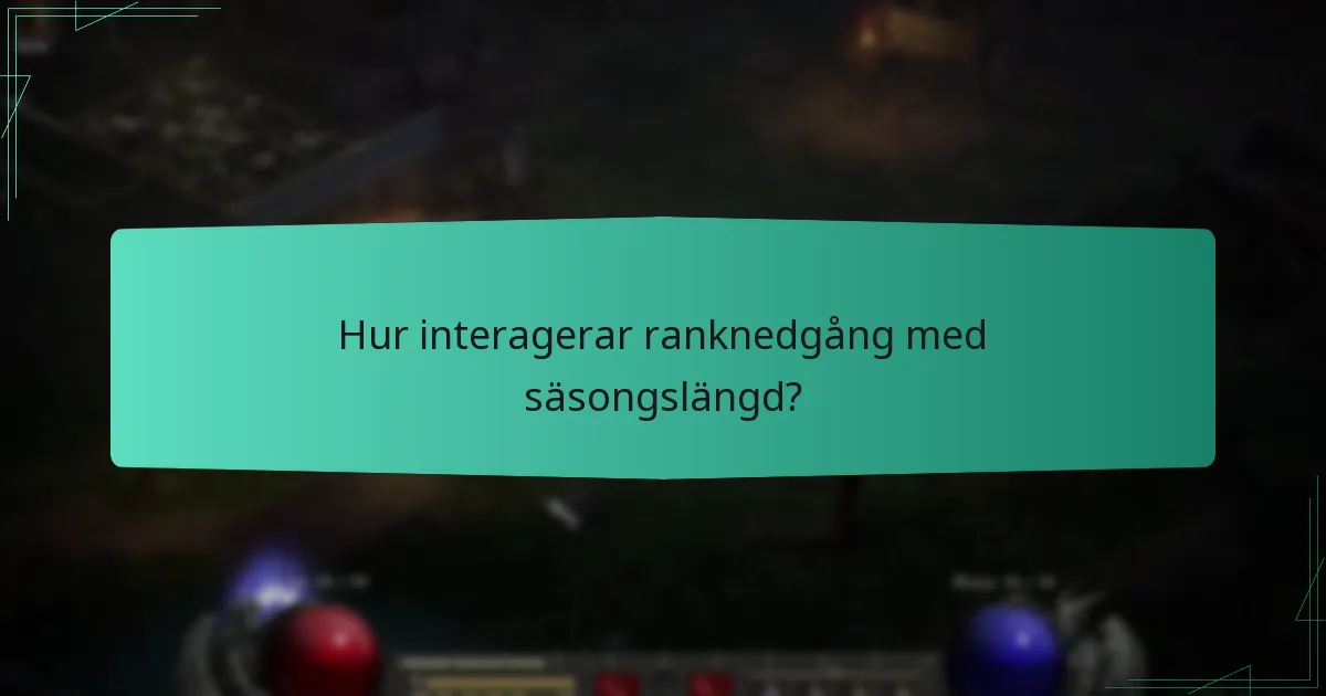 Hur påverkar underhållsperioder Ladder Seasons?