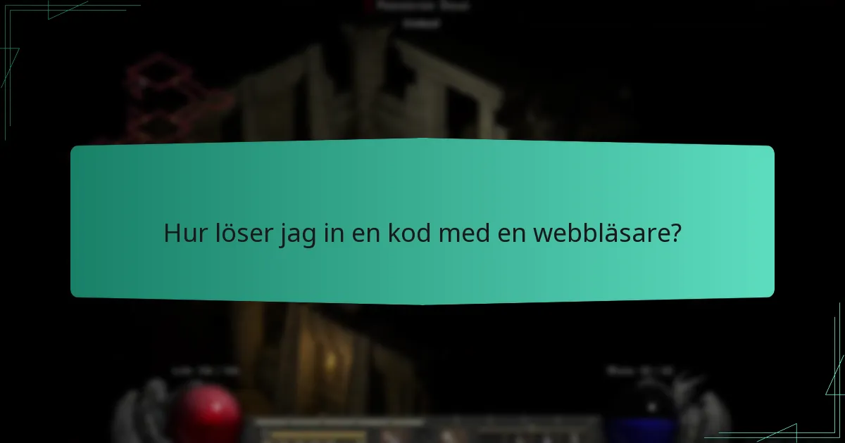 Hur löser jag in en kod med en webbläsare?