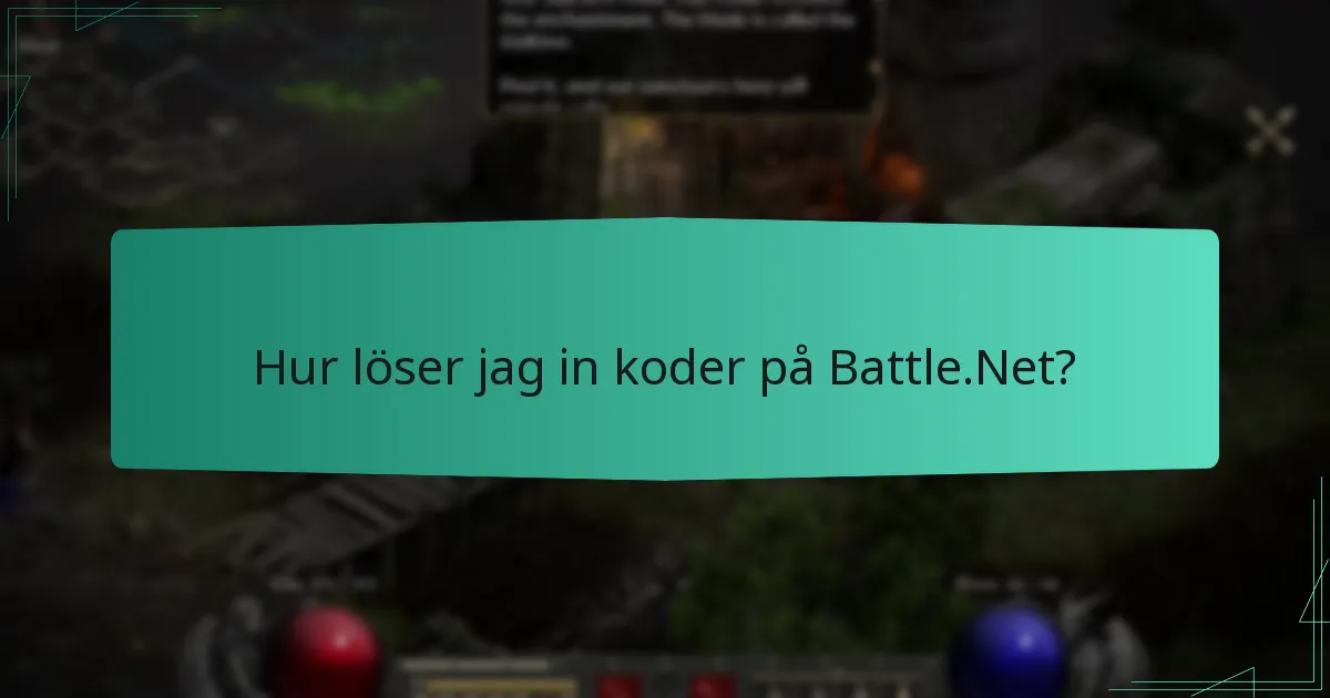 Hur löser jag in koder på Battle.Net?