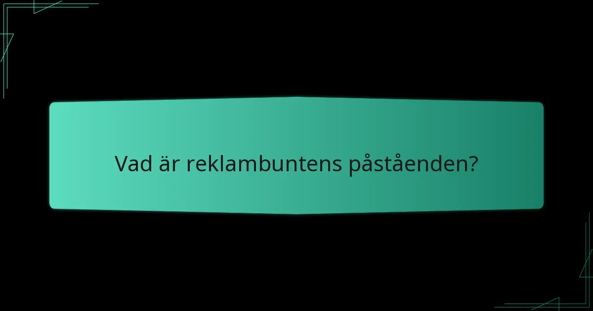 Hur man lämnar in ett reklambuntens påstående?