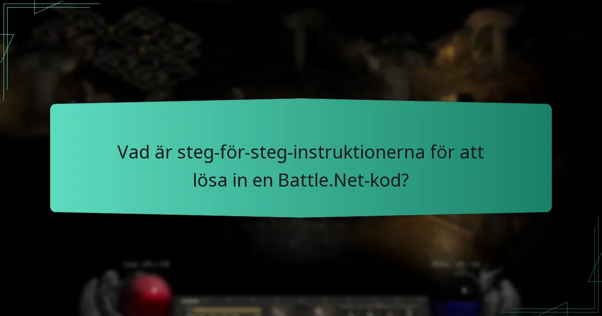 Hur kan jag felsöka problem med inlösen av Battle.Net-kod?