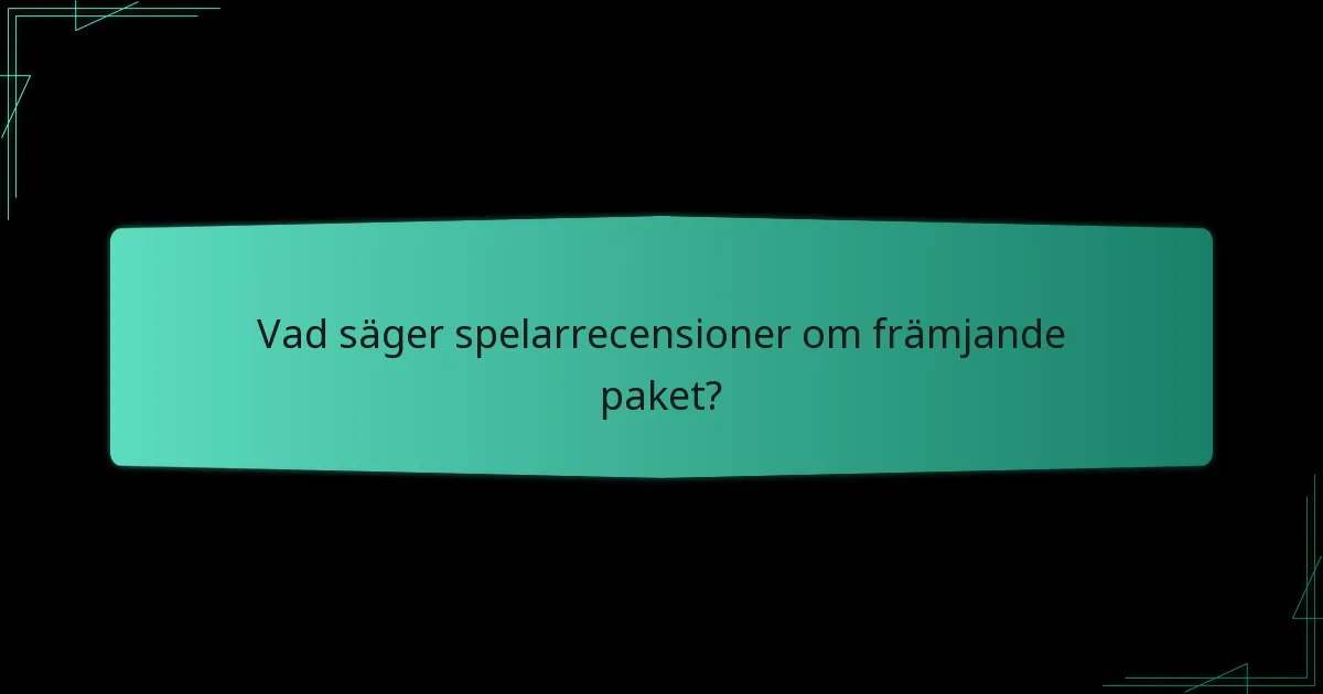 Vilka främjande paket rekommenderas mest?