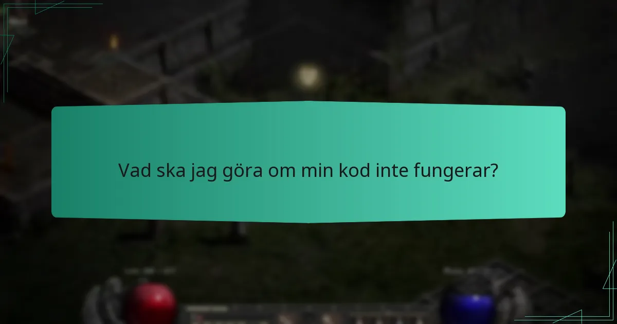 Vad ska jag göra om min kod inte fungerar?