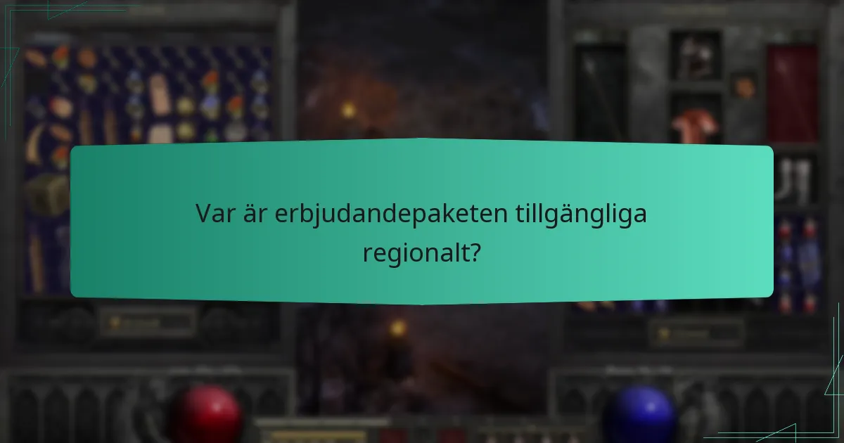 Var är erbjudandepaketen tillgängliga regionalt?