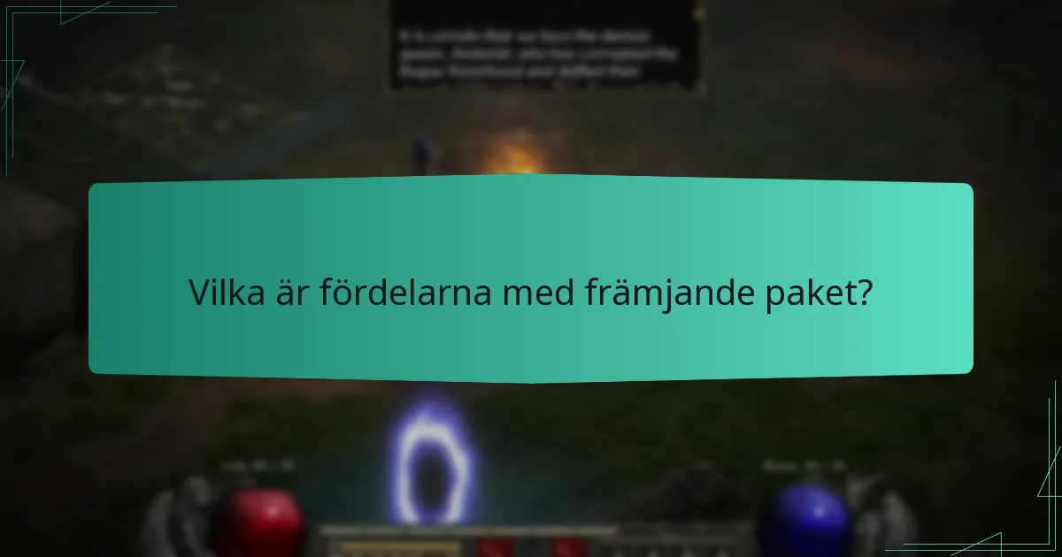Vilka är fördelarna med främjande paket?
