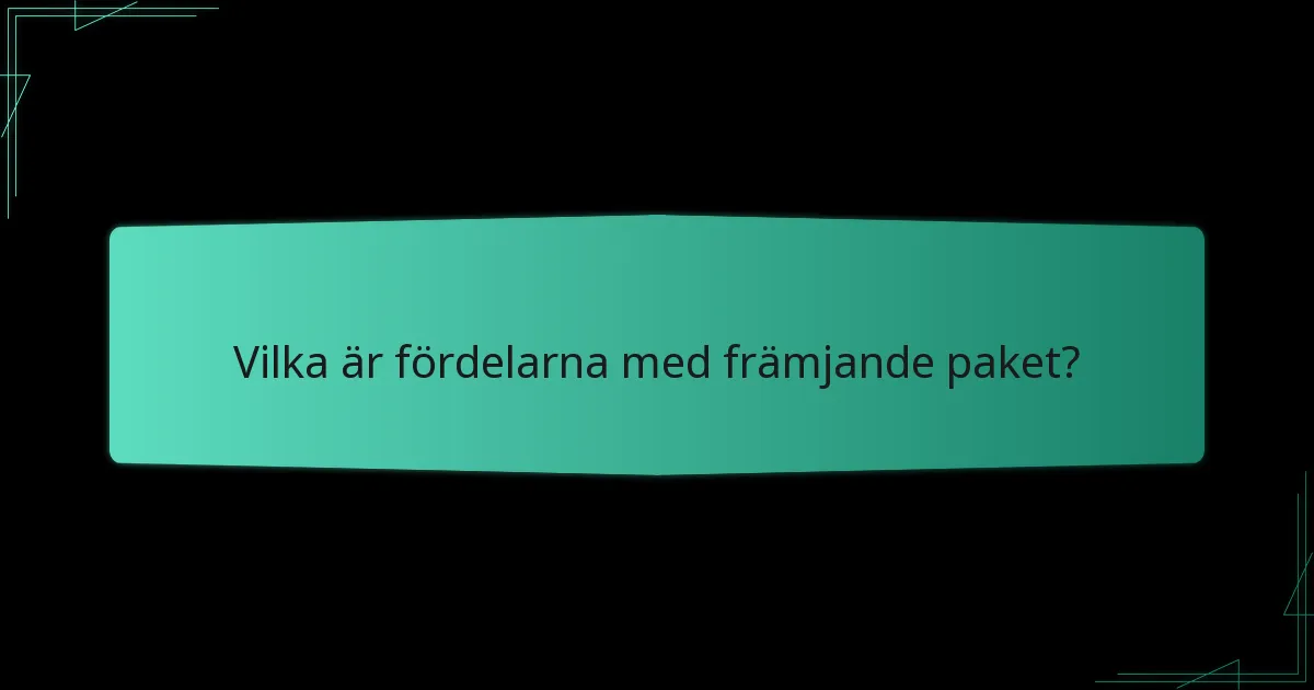 Hur skapar man effektiva främjande paket?