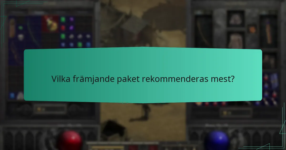Vilka främjande paket rekommenderas mest?