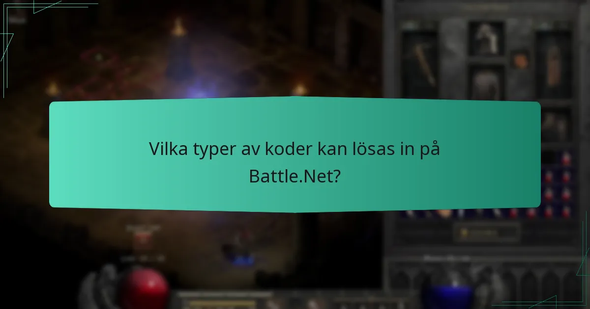 Vilken metod är bäst för att lösa in Battle.Net-koder?